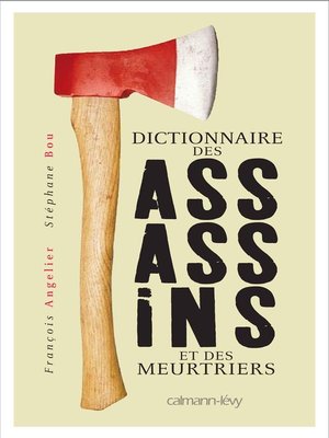 cover image of Dictionnaire des assassins et des meurtriers